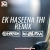Ek Haseena Thi (Remix)   DJ Harsh Bhutani and DJ Alfaa