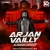Arjan Vailly (Smashup)   DJ Dharak