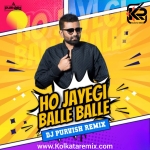 Ho Jayegi Balle Balle  (Remix)   DJ PURVISH