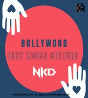Bollywood Deep House Culture - DJ NKD