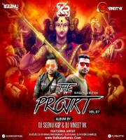 THE PROJKT VOL 7 - DJ SEENU KGP & DJ VINEET VK