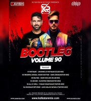 Bootleg Vol. 90  - DJ Ravish & DJ Chico