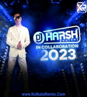 COLLABORATION 2023 - DJ HARSH BHUTANI