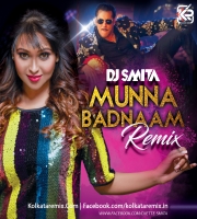 Munna Badnaam - Dabangg 3 (Club Mix) - DJ Smita