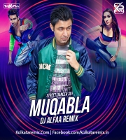 MUQABLA (Street Dancer 3D Remix) - DJ Alfaa