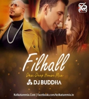 Filhall (Desi Deep House Mix) - DJ Buddha Dubai