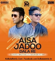 Aisa Jadoo (Desi Tadka Remix) DJ Harsh Bhutani X DJ Sourabh Kewat