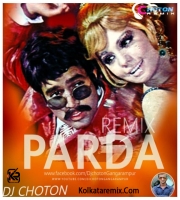 Parda - (Remix) - Dj Choton