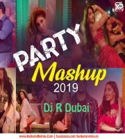 Party Mashup 2019 - Dj R Dubai