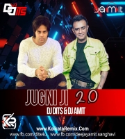JUGNI JI 2.0 (Remix) - DJ DITS , DJ AMIT