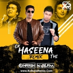 Ek Haseena Thi   Karz (Remix 2021)   DJ Harsh Bhutani x DJ Alfaa