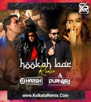 Hookah Bar (Remix) - DJ Harsh Bhutani x DJ Purvish