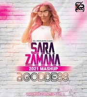 Sara Zamana (2021 Remix) TG - DJ Goddess