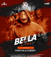 Bella Ciao (Remix) - Partha X Cherry