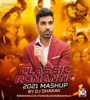 Classic Romantic Mashup 2 (2021) - DJ Dharak