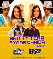 Switty Tera Pyaar Chaida (Mashup) - DJ Sunny And DJ Craze