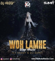 Woh Lamhe (Slap House Mix) - DJ Vaggy , Dj Sumit