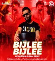 Bijlee Bijlee (Remix) - DJ Scorpio Dubai
