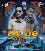 De De Pyaar De (Remix) - DJ Ojit X DJ Choton