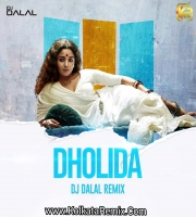 Dholida (Club Remix) - DJ Dalal London