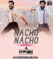 Naacho Naacho  (REMIX) DJ PURVISH