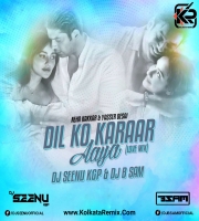 DIL KO KARAAR AAYA (REMIX) - DJ SEENU KGP AND DJ BSAM
