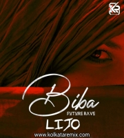 Biba (Future Rave Remix) - DJ Lijo