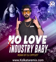 No Love X Industry Baby (Mashup) - DJ Oppozit