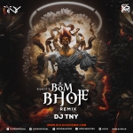 Bom Bhole Bom Bhole (Remix)   Dj TNY