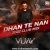 Dhan Te Nan (2022 Club Mix)   DJ Vijay Khathuria