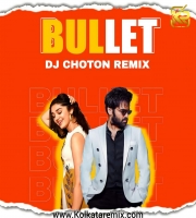 Bullet Song (Tapori Mix) DJ Choton