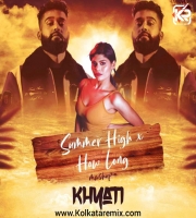 Summer High X How Long - DJ Khyati