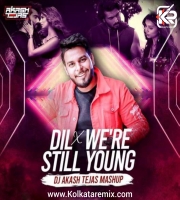 Dil X Were Still Young  (Mashup) - DJ Akash Tejas