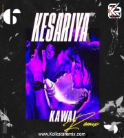 Kesariya (Remix) -  DJ Kawal