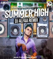 Summer High (Remix) - DJ Alfaa