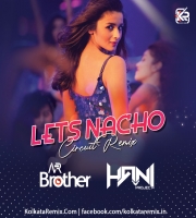 Lets Nacho (Circuit Mix) - DJ AR Brother x DJ Hani Dubai