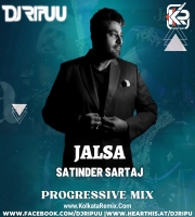 Jalsa - Satinder Sartaaj (Remix) - Dj Ripu
