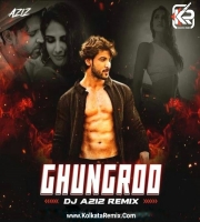 Ghungroo (Remix) - DJ AZIZ