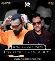 Woh Lamhe 2023 - DJs Vaggy  Hani Remix