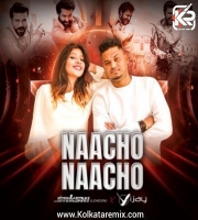 Naacho Naacho (Remix) - DJ Sakshi London  X Deejay Vijay