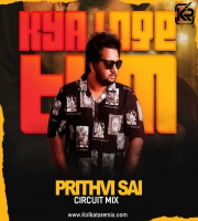 Kya Loge Tum - Prithvi Sai (Circuit Mix)