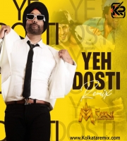Yeh Dosti (Remix) - DJ Mani