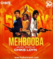 Mehbooba (Melodic Techno Mix) - Chiks Loyn