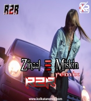 Zihaal E Miskin (Remix) - Dj R2R