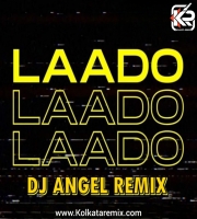 Laado - DJ Angel (Remix)
