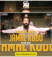 Jamal Kudu (Club Mix) - DJ Ravish X DJ Chico