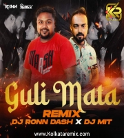 Guli Mata (Remix) - DJ Ronn X DJ Mit