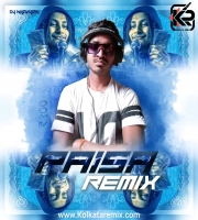 PAISA (REMIX) - DJ NILANJAN