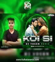 Koi Si (REMIX) - DJ YOGEN