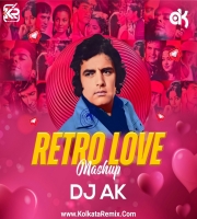 Retro Love Mashup - DJ AK